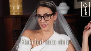 Married into Debt - Findom Ruination Roleplay