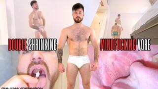 double shrinking mindfucking vore