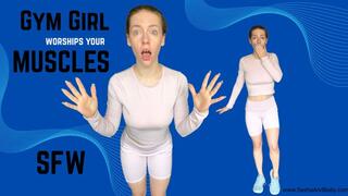 Gym Girl Worships Your Muscles in the Gym - SFW Solo Female