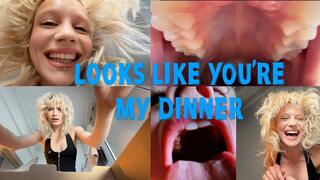 Looks Like You're My Dinner - 1080