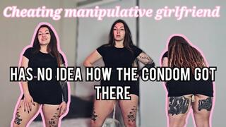 Cheating manipulative girlfriend can't hide the condom MP4