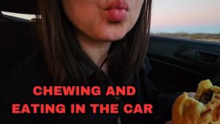 Chewing and eating in the car