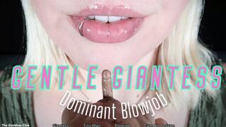 Gentle Giantess Dominant Blowjob - HD - The Goddess Clue, Giantess Turns Tiny Man Into A BJ Toy, Gentle Giantess Domination, Giantess Blowjob, Cum On Tongue