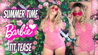 Summer Time Barbie Tit Tease