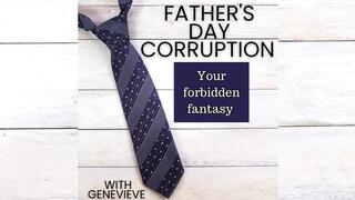 Fathers day Corruption forbidden fantasy