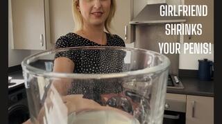 Girlfriend Shrinks your Penis!