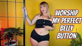 Worship My Perfect Belly Button