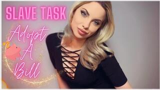 720MP4 Slave Task: Adopt A Bill