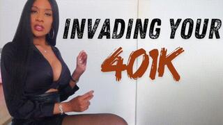 Invading Your 401K