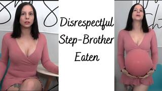 Disrespectful Step-Brother Eaten- MOV