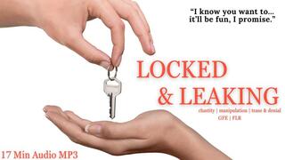 Lured, Locked, & Leaking | Chastity Manipulation