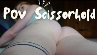 POV Scissorhold
