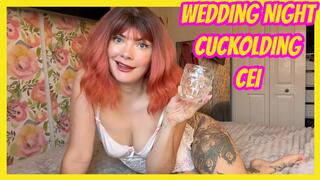 Wedding Night Cuckolding CEI