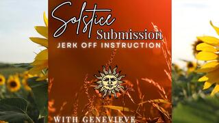 Solstice Submission JOI edging ASMR
