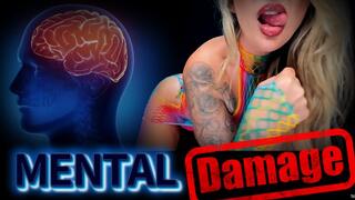 MENTAL DAMAGE