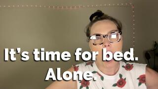 It’s time for beddy-bye