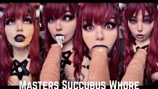 Masters Succubus Whore