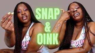 Snap & Oink