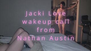 Nathan Austin gives Jacki Love a Wake up Call