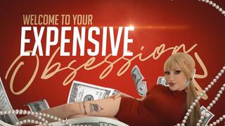 Welcome to your expensive obsession