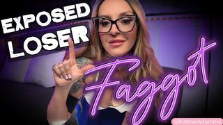 Exposed Loser Faggot