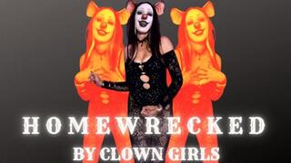 Homewrecked By Clown Girls