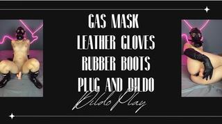 gas mask, leather gloves, rubber boots, plug and dildo play