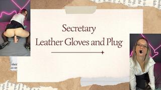 secretary in leather gloves and plug
