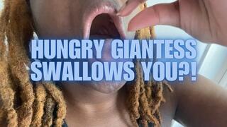 Hungry Giantess Swallows You