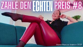 Zahle den echten Preis #8 by MoneyPrincess Isabella