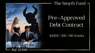 Pre-Approved Debt Contract: $3333 - 33% - 66 Weeks