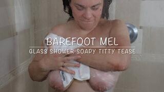 Barefoot Mel Glass Shower Soapy Titty Tease