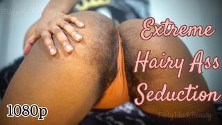 Extreme Hairy Ass Seduction: Slow Burn Ebony Ass Tease 1080p