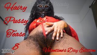 Hairy Pussy Tease 8 Valentines Day Edition: Ebony Bush 1080p