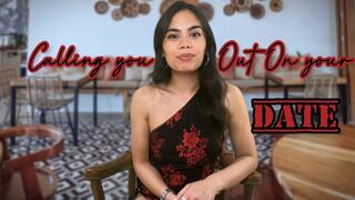 Calling you Out On your Date