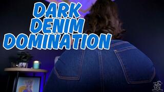 Dark Denim Domination