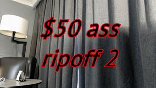 $50 ass ripoff 2 (WMV)