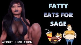 Fatty Eats for Sage