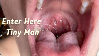 Enter Here Tiny Man