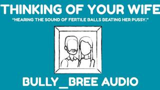 Thinking Of Your Wife Audio