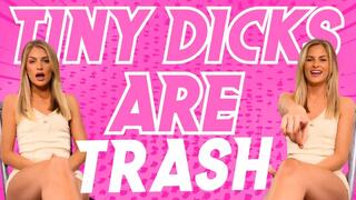 TINY DICKS ARE TRASH