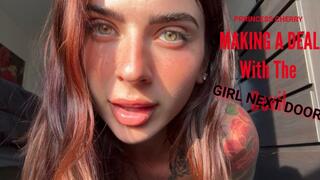 Making A Deal with the Girl Next Door