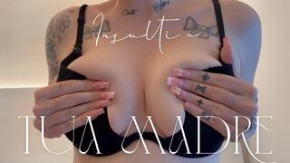 Insulti a tua madre ITA