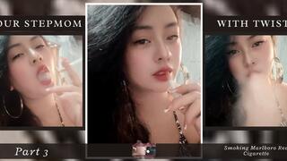 Custom : Step mommy with a Twist Part 3 - Smoking Marlboro Red - Audible - POV - RP
