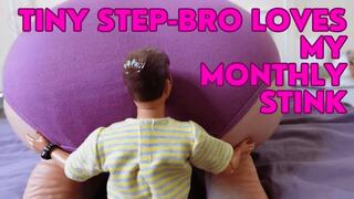 Tiny Step-Bro Loves My Monthly Stink