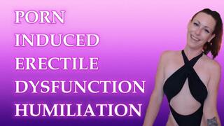 Porn Induced Erectile Dysfunction Humiliation