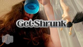 Get Shrunk