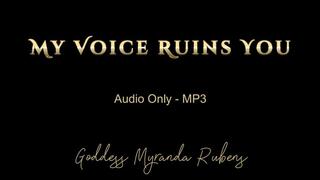 My Voice Ruins You - Audio Only MP3
