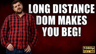KingMarti: Long Distance Dom Makes You Beg - Denied The Pleasure Of Touch - Full HD 1080p
