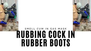 rubbing his cock on my rubber boots and smell cum in gas mask